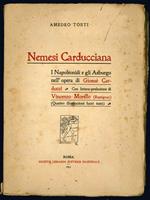 Nemesi carducciana. I Napoleonidi e gli Asburgo nell'opera di Giosuè Carducci. Con lettera-prefazione di Vincenzo Morello (Rastignac). (Quattro illustrazioni fuori testo)