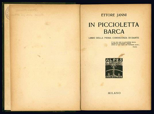 In piccioletta barca. Libro della prima conoscenza di Dante - Ettore Janni - copertina