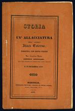 Storia di un'allacciatura dell'arteria iliaca esterna, eseguita con esito felice dal Cavaliere Dottor Domenico Bertolazzi, letta nell'adunanza dei filergiti dell'Ateneo forlivese il 23 dicembre 1850
