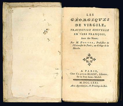 Les Georgiques de Virgile, traduction nouvelle en vers françois, avec des notes par M. Delille, professeur de l'Université de Paris, au College de la Marche - Publius Vergilius Maro - copertina
