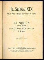 La Musica di Ippolito Valletta. Musica comica e coreografica di A. Soffredini. (Il secolo XIX nella vita e nella cultura dei popoli)