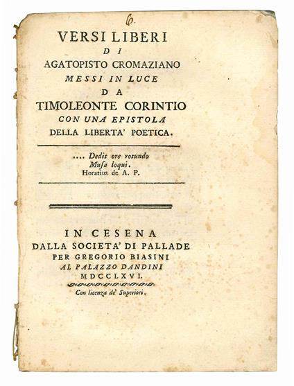 Versi liberi di Agatopisto Cromaziano messi in luce da Timoleonte Corintio con una epistola della libertà poetica - Appiano Buonafede - copertina