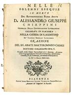 Nelle solenni esequie in morte del Reverendissimo Padre Abate d. Alessandro Giuseppe Chiappini generale della Congregazione Lateranense celebrate in Piacenza nella chiesa di S. Agostino da' Canonici Regolari Lateranensi orazione del sig. abate Bartol