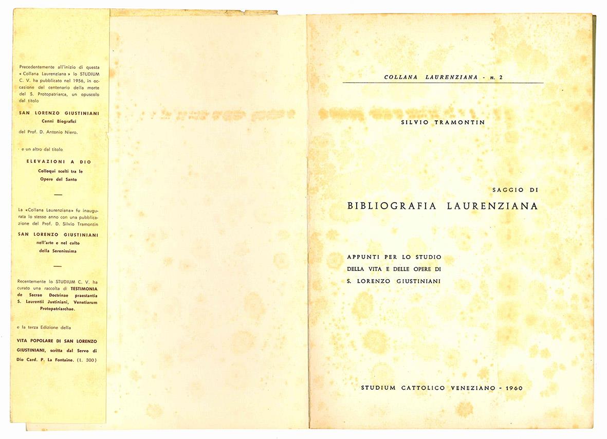 Saggio di bibliografia laurenziana. Appunti per lo studio della vita e delle opere di S. Lorenzo Giustiniani