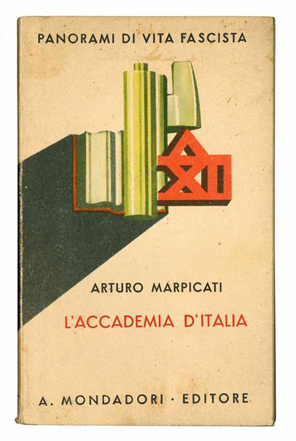 L' accademia d'Italia - Arturo Marpicati - copertina