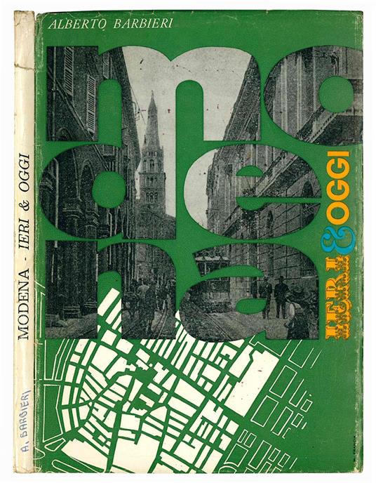 Modena ieri e oggi - Alberto Barbieri - copertina