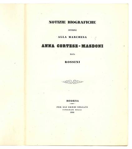 Notizie biografiche intorno alla marchesa Anna Cortese-Masdoni nata Rossini - Bartolomeo Veratti - copertina