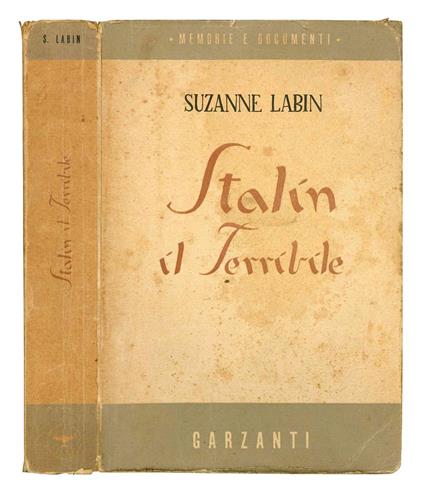 Stalin il Terribile. Panorama della Russia sovietica - Suzanne Labin - copertina