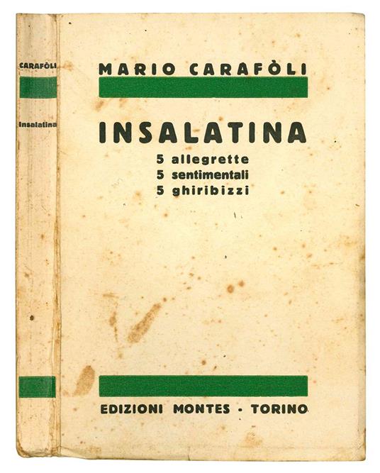 Insalatina. 5 allegrette, 5 sentimentali, 5 ghiribizzi - Mario Carafoli - copertina