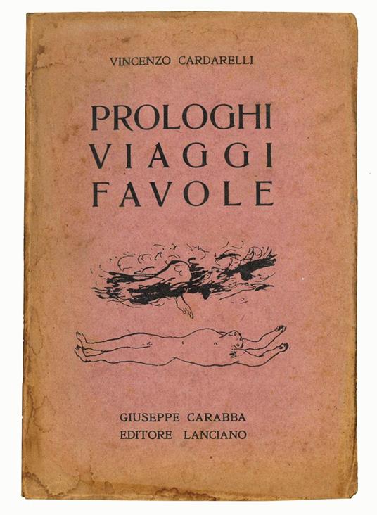 Prologhi, viaggi, favole - Vincenzo Cardarelli - copertina
