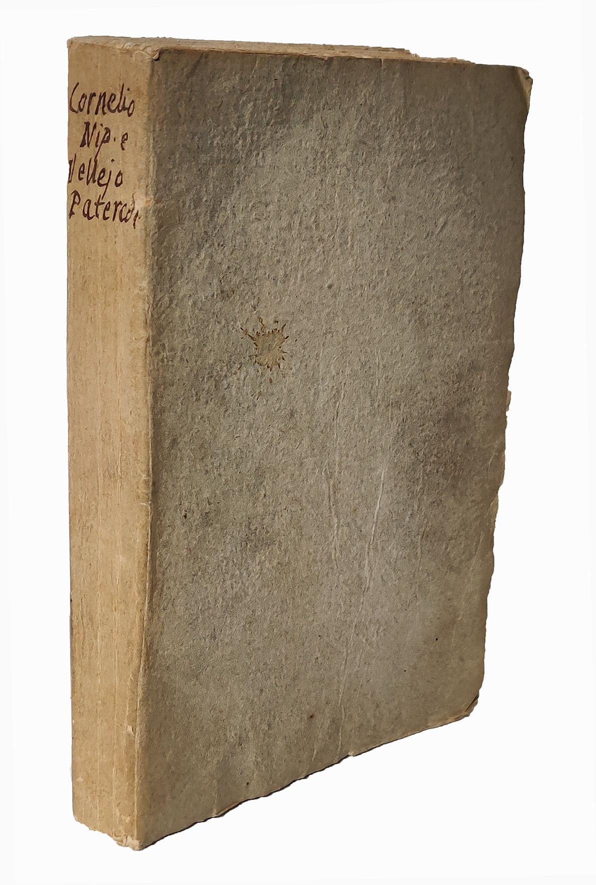 Cornelii Nepotis opera cum lectissimis variorum notis quibus suas adjecerunt El. Johanneau et J. Mangeart - Le vite degli eccellenti comandanti di Cornelio Nipote traduzione di Pier Domenico Soresi riveduta da A. R (Biblioteca degli scrittori latini