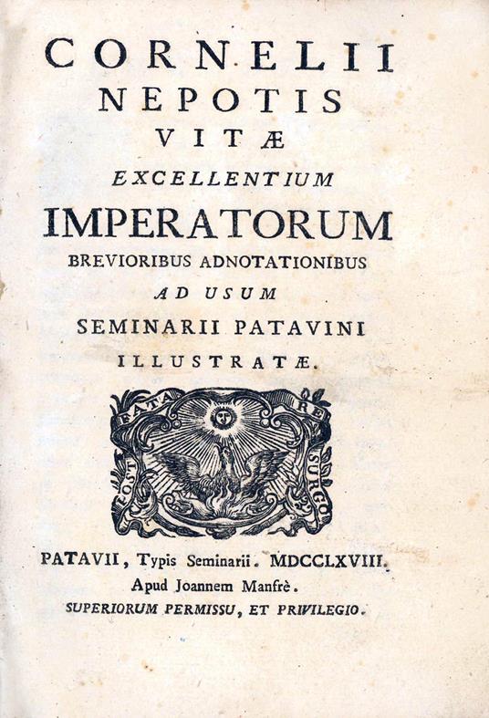 Vitae excellentium imperatorum brevioribus adnotationibus ad usum Seminarii Patavini illustratae - Nepos Cornelius - copertina