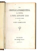 La cronaca fiorentina. La diceria a papa Giovanni XXII e alcune rime