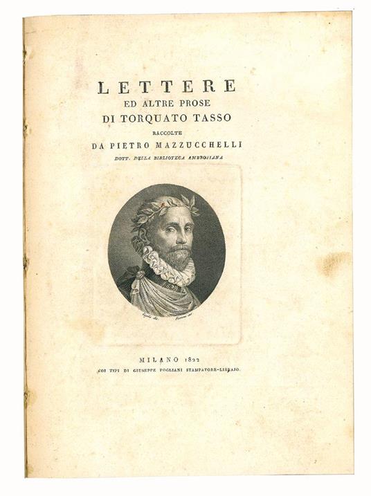 Lettere ed altre prose di Torquato Tasso raccolte da Pietro Mazzucchelli - Torquato Tasso - copertina