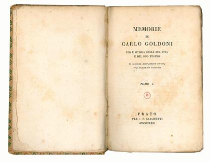 Memorie di Carlo Goldoni per l'istoria della sua vita e del suo teatro. Traduzione nuovamente rivista sull'originale francese. Tomi I-III - Carlo Goldoni - copertina