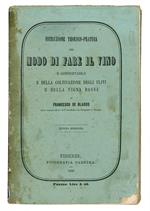 Istruzione teorico-pratica sul modo di fare il vino e conservarlo e della coltivazione degli ulivi e della vigna bassa. Quinta edizione