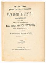 Rendiconti delle udienze pubbliche dell'alta corte di giustizia nel dibattimento della causa contro l'ammiraglio senatore conte Carlo Pellion di Persano: preceduti dalla relazione della commissione d'istruttoria. Seconda edizione riveduta. Volume uni