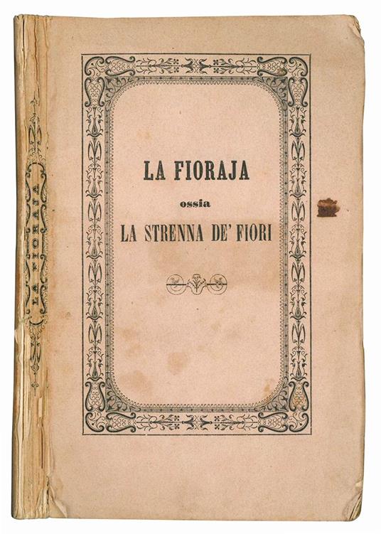La fioraja ossia la strenna dei fiori. Anno II - copertina