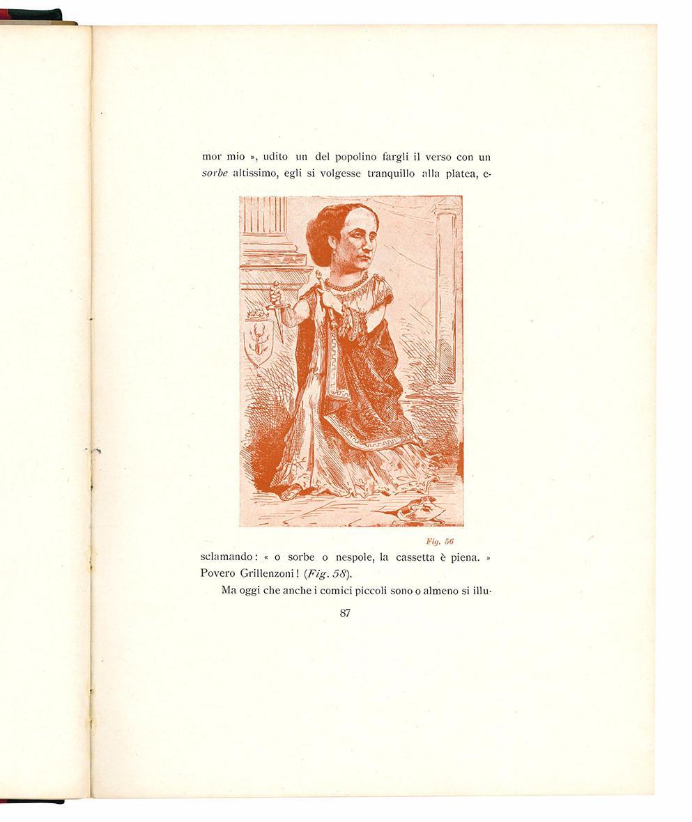 La caricatura e i comici italiani. Con un ritratto - caricatura dell'Autore di E. Sacchetti uno di E. Zacconi in copertina dello stesso, e 272 illustrazioni stampate in diversi toni intercalate nel testo