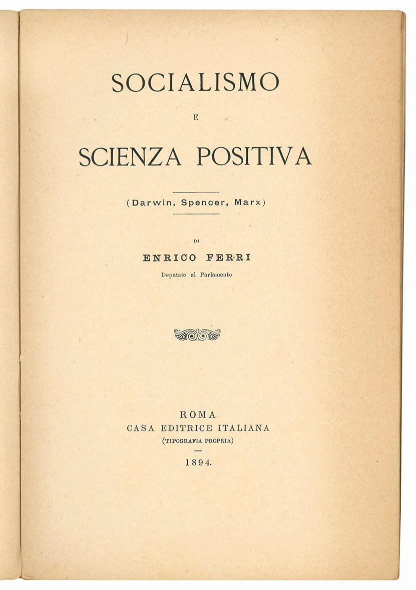 Socialismo e scienza positiva. (Darwin, Spencer, Marx). 6° migliaio