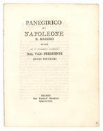 Panegirico di Napoleone il massimo detto ne L'Accademia Pisaurica dal Vice-Presidente Giulio Perticari