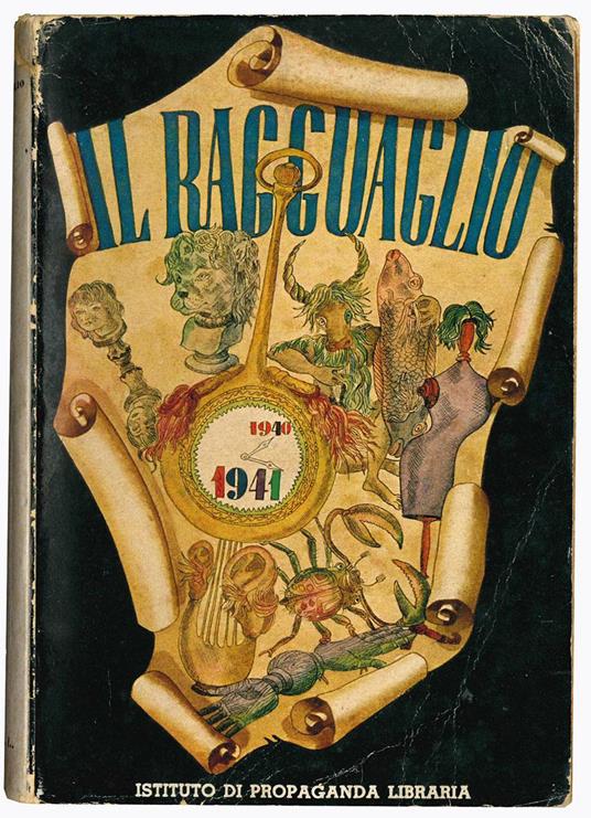 Il ragguaglio dell'attività culturale, letteraria ed artistica dei cattolici in Italia 1940-1941 - Il Ragguaglio - copertina