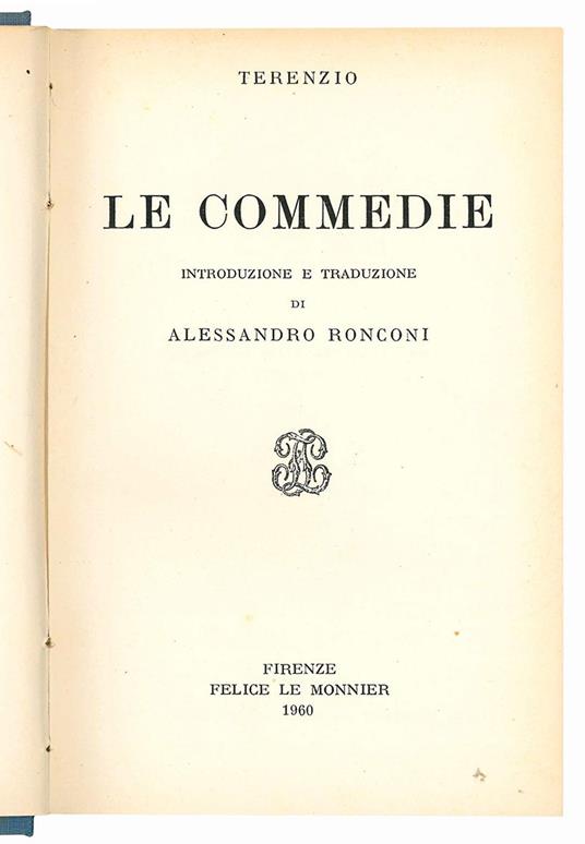 Le commedie. Introduzione e traduzione di Alessandro Ronconi - Publius Terentius Afer - copertina