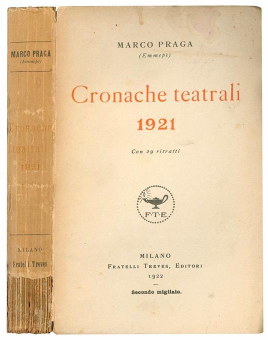 Cronache teatrali 1921. Con 29 ritratti - Marco Praga - copertina