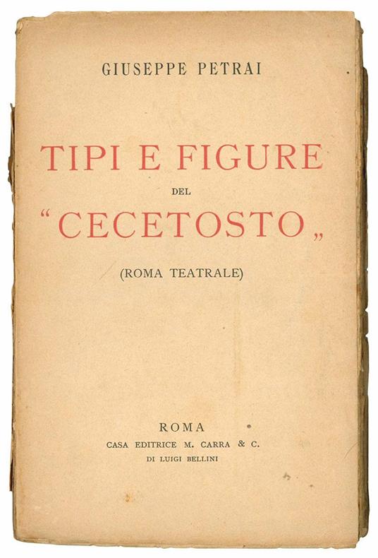 Tipi e figure del "cecetosto" (Roma teatrale) - Giuseppe Petrai - copertina
