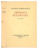 Cronaca bizantina [1881-1885]. Note e ricordi. Con 20 illustrazioni fuori testo