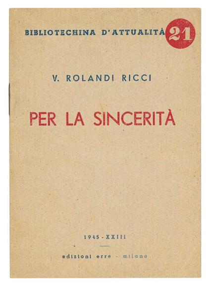 Per la sincerità - Vittorio Amedeo Rolandi Ricci - copertina