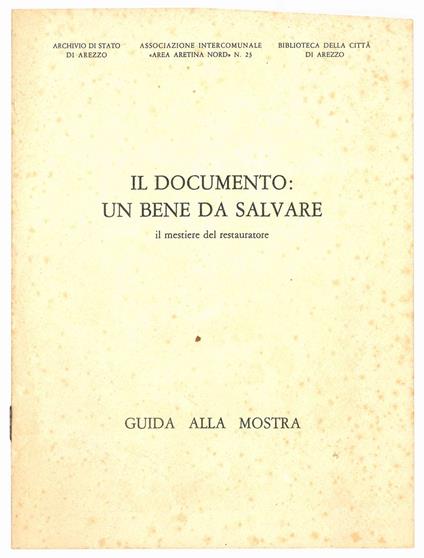 Il documento: un bene da salvare. Il mestiere del restauratore - copertina
