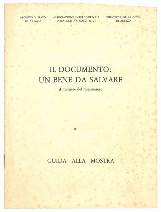 Il documento: un bene da salvare. Il mestiere del restauratore - copertina