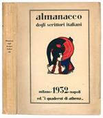 Almanacco degli scrittori italiani 1932 a cura di Dante Giorgio Addeo e Armando Giordano con la collaborazione di Alessandrini Garibaldo ... copertina di Luigi Servolini. Disegni e xilografie di Cermignani Armando ..