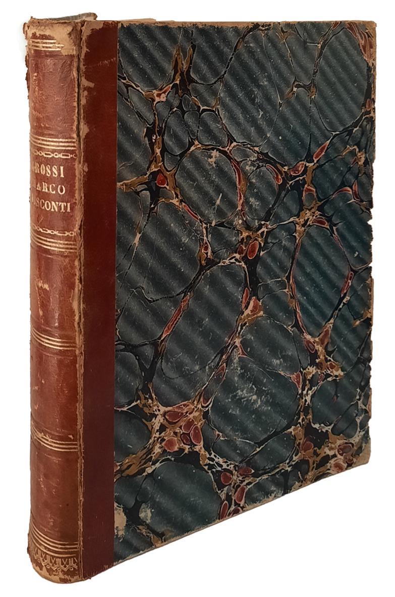 Marco Visconti. Romanzo storico. Edizione nuovamente illustrata corredata della biografia dell'autore