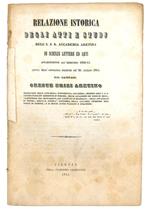 Relazione istorica degli atti e degli studj dell' I. e R. accademia aretina di scienze lettere e arti appartenente all'esercizio 1840-41. Letta nell'adunanza solenne de' 20. luglio 1841. Dal capitano Oreste Brizi Aretino ..