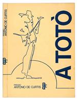 A Totò - Edizione premio De Curtis 1973