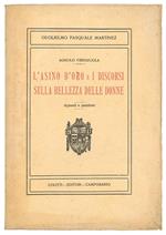 L' asino d'oro e I discorsi sulla Bellezza delle Donne, di Agnolo Firenzuola. Appunti e questioni