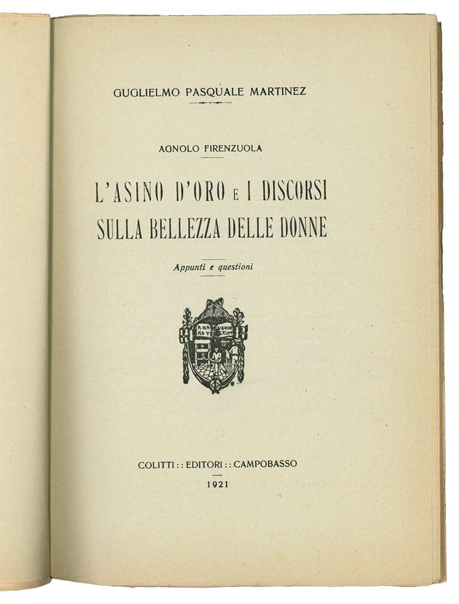 L' asino d'oro e I discorsi sulla Bellezza delle Donne, di Agnolo Firenzuola. Appunti e questioni