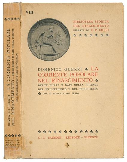 La corrente popolare nel Rinascimento: berte, burle e baie nella Firenze del Brunellesco e del Burchiello - Domenico Guerri - copertina