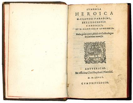 Symbola heroica M. Claudii Paradini, Belliiocensis canonici, et D. Gabrielis Symeonis. Multo, quam antea, fidelius de Gallica lingua in Latinam conversa - Claude Paradin - copertina