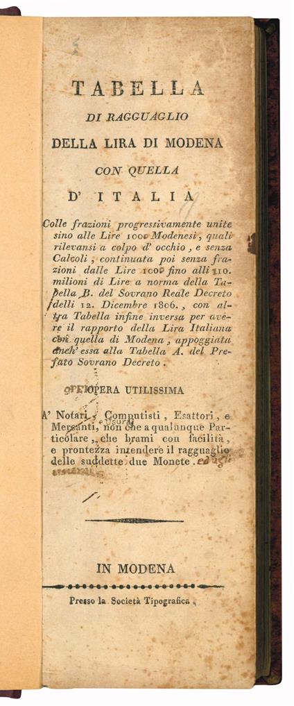 Tabella di ragguaglio della lira di Modena con quella d'Italia colle frazioni progressivamente unite sino alle lire 100 Modenesi [...] con altra tabella infine inversa per avere il rapporto della lira italiana con quella di Modena - Regno D'Italia - copertina