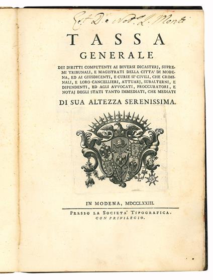 Tassa generale dei diritti competenti ai diversi dicasterj, supremi tribunali, e magistrati della città di Modena - Ducato Di Modena - copertina