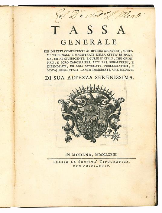 Tassa generale dei diritti competenti ai diversi dicasterj, supremi tribunali, e magistrati della città di Modena - Ducato Di Modena - copertina