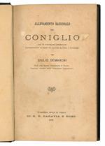 Allevamento razionale del coniglio con 14 fotografie rappresentanti le razze piu distinte ed utili a coltivarsi