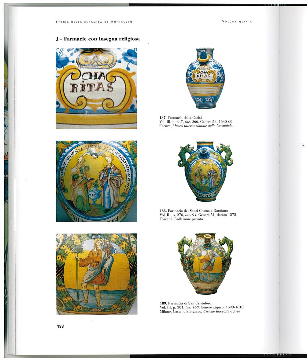 Storia della ceramica di Montelupo. Uomini e fornaci in un centro di produzione dal XIV. al XVIII. secolo. Volume primo (-quinto)