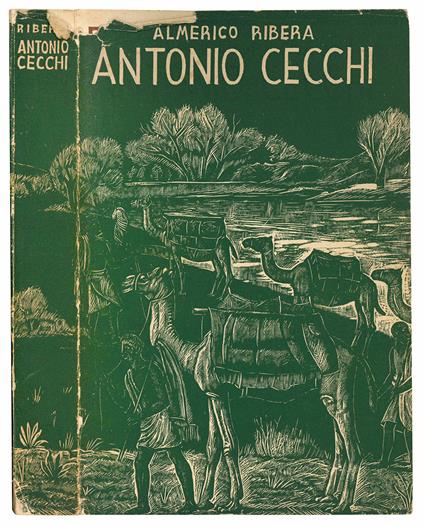 Vita di Antonio Cecchi. Prefazione del Gen. Attilio Teruzzi Ministro dell'Africa italiana - Almerico Ribera - copertina