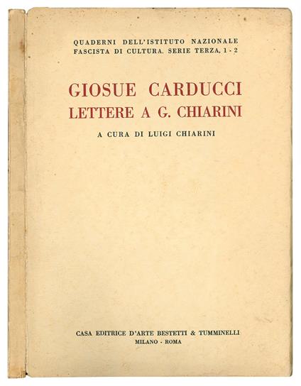 Giosuè Carducci. Lettere a G. Chiarini - Giosuè Carducci - copertina