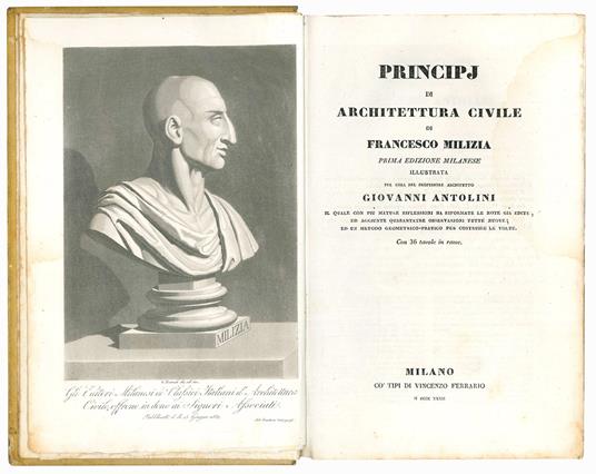 Principj di architettura civile di Francesco Milizia. Prima edizione milanese illustrata per cura del professore architetto Giovanni Antolini [...] con 36 tavole in rame - Francesco Milizia - copertina