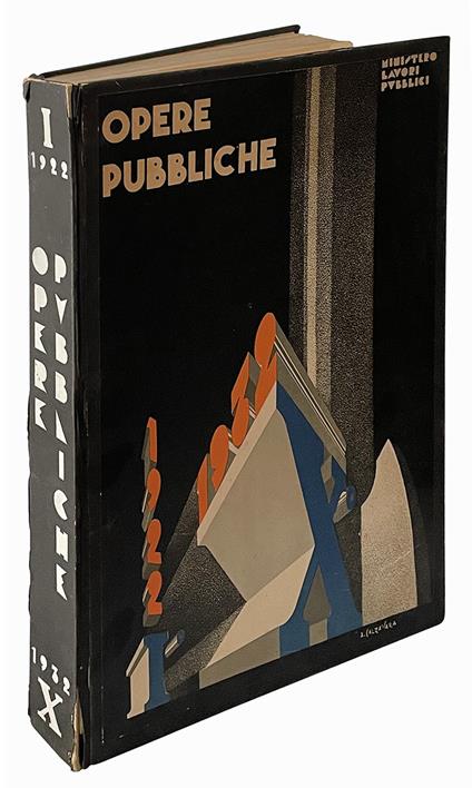 Opere pubbliche 1922-1932 - Regno D'Italia - copertina
